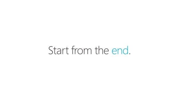 Start from the end